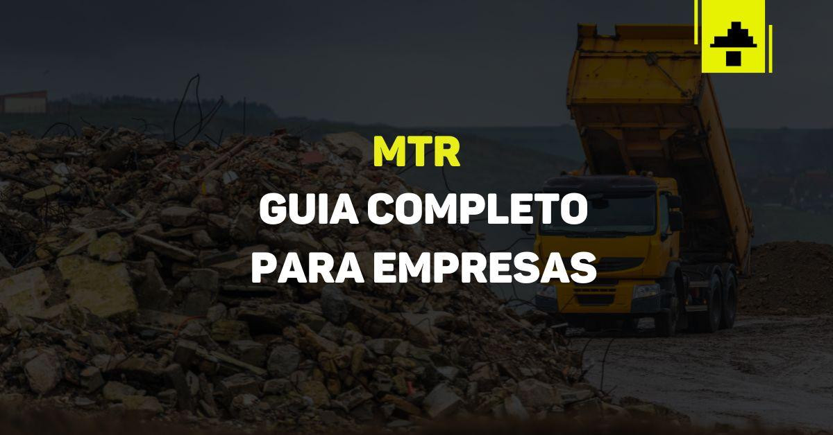O que é o MTR e como emitir: Guia completo para empresas
