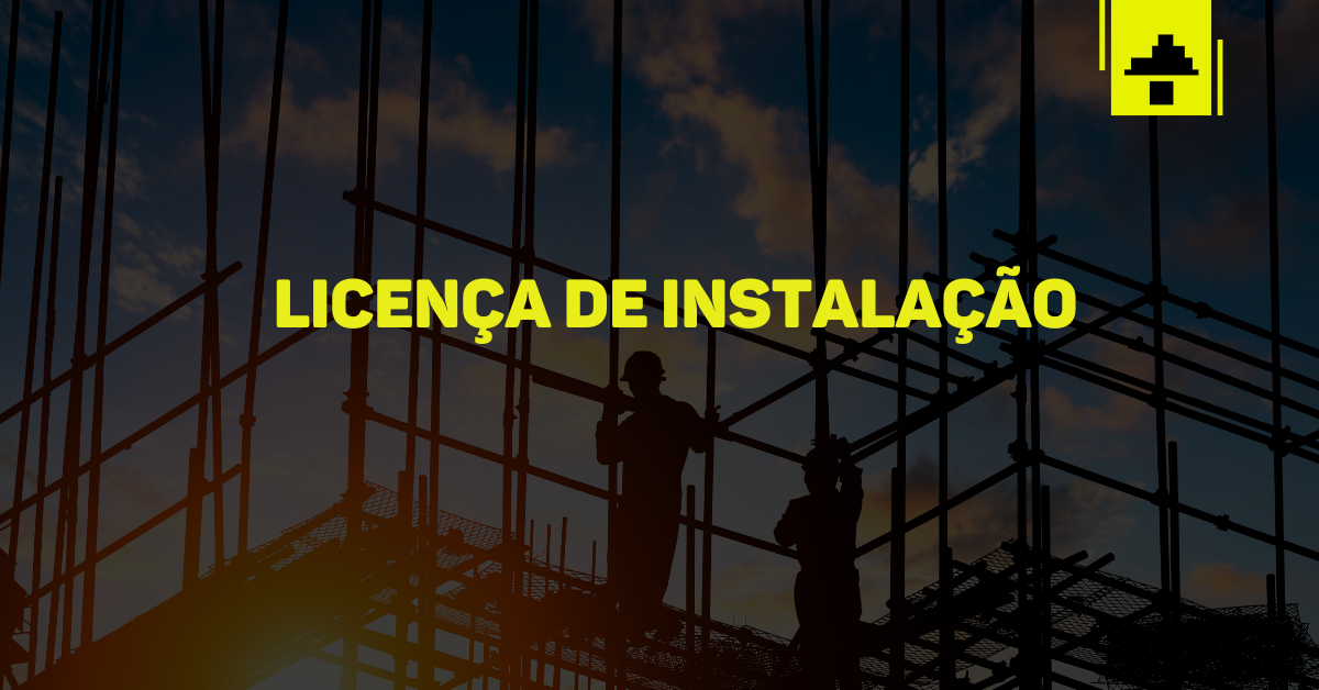 Licença de Instalação (LI)